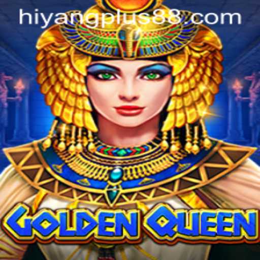 GoldenQueen: A Captivating Game Journey with HIYANG PLUS
