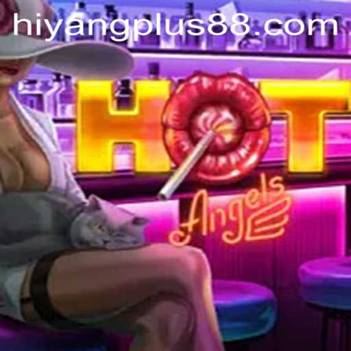 Exploring the Thrilling World of HotAngels: A Unique Gaming Experience with HIYANG PLUS
